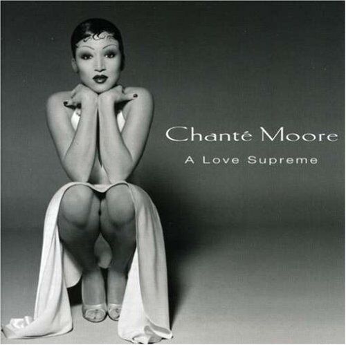 Chante Moore - Love Supreme - Preis vom 10.10.2026 11:48:34 h