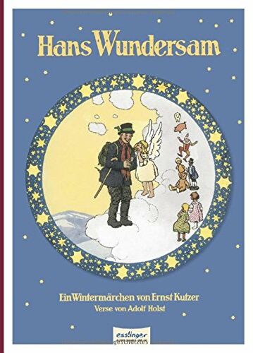 Adolf Holst - Hans Wundersam: Ein Wintermärchen - Preis vom 01.10.2026 17:08:56 h