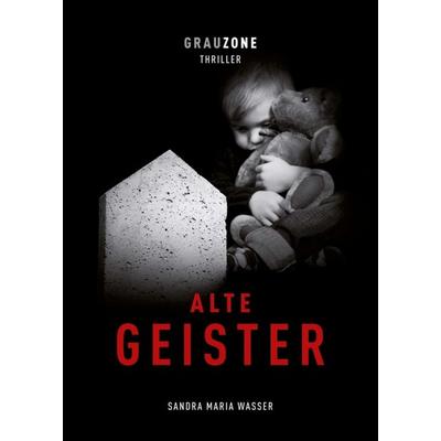 Alte Geister, Taschenbuch von Sandra Maria Wasser, Tredition, 978-3-7345-8874-7