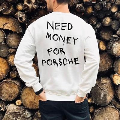 Herren Grafik Sweatshirt Brauche Geld für Porsche Langarm