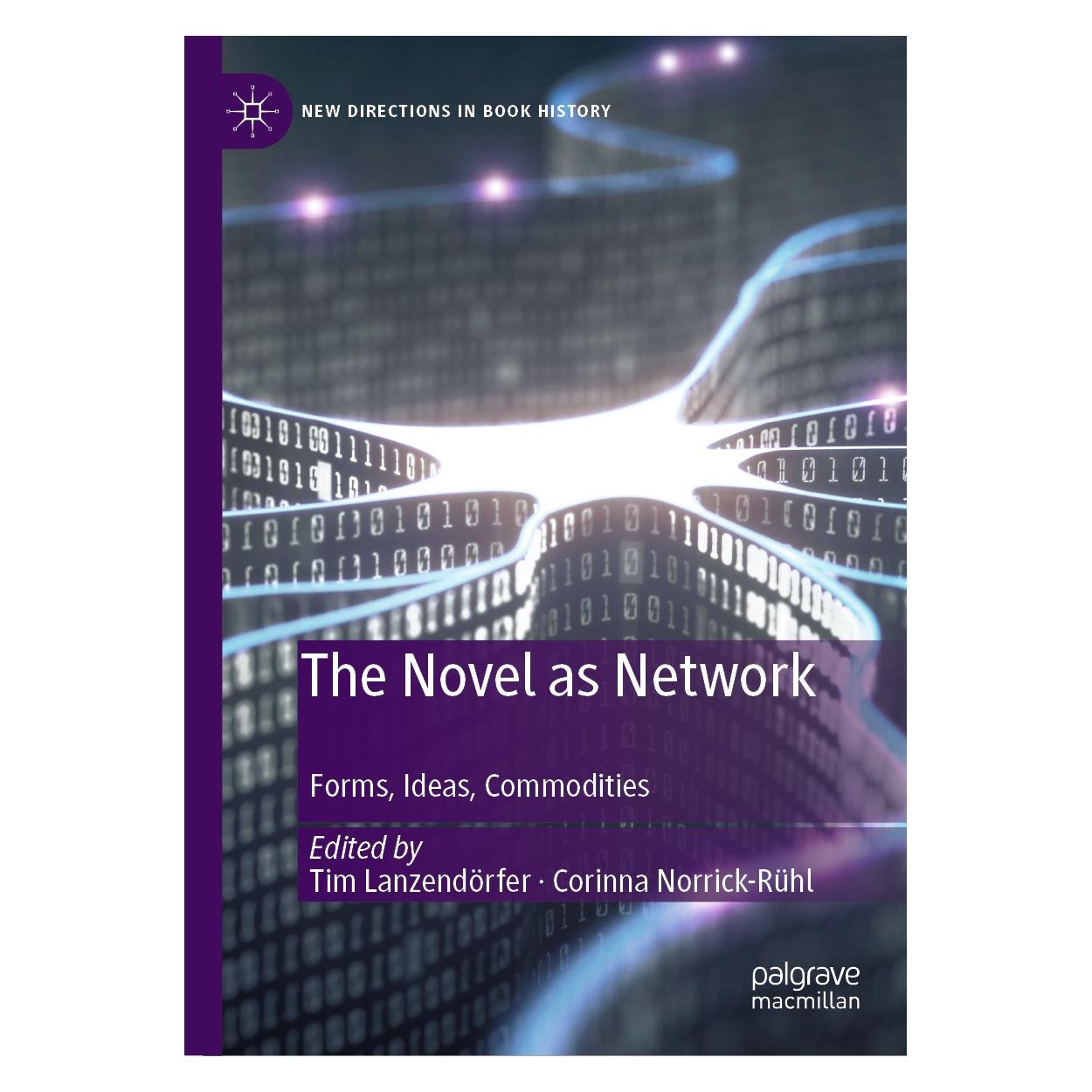 Springer The Novel as Network (Englisch, Hardcover, Corinna Norrick-Rühl, Tim Lanzendörfer) (9783030534080)