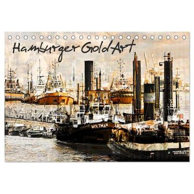 Hamburger GoldArt (Tischkalender 2027 DIN A5 quer), CALVENDO Monatskalender