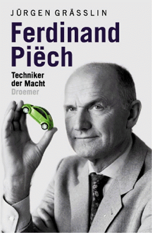 Jürgen Grässlin - Ferdinand Piech. Techniker der Macht - Preis vom 30.09.2026 09:01:18 h