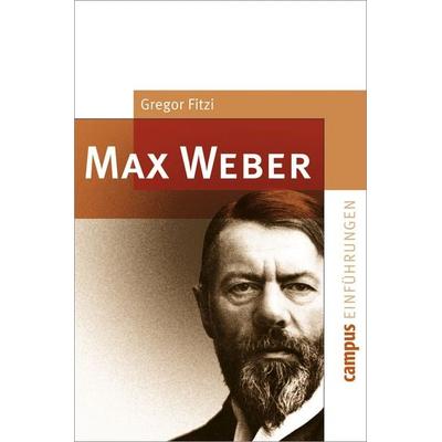 Max Weber, Taschenbuch von Gregor Fitzi, Campus, 978-3-593-38124-4