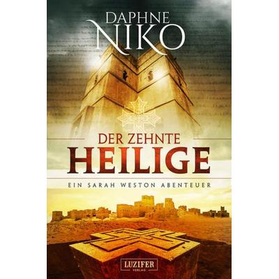 DER ZEHNTE HEILIGE, Taschenbuch von Daphne Niko, Luzifer Verlag, 978-3-95835-065-6