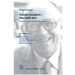 Schlegel:Sozialer Ausgleich - Was heisst, Fachbücher von Rainer Schlegel