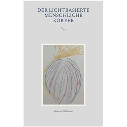 Der lichtbasierte menschliche Körper, Sachbücher