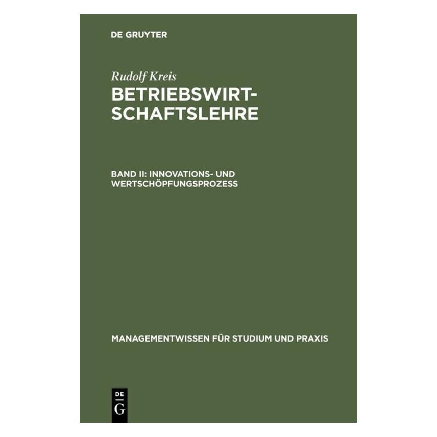 De Gruyter Kreis,R.:Betriebswirtschaftsl.2 Innovat (Deutsch, Hardcover, Rudolf Kreis) (67826064)
