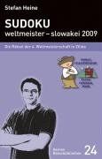 Stefan Heine - Sudoku - weltmeister - slowakei 2009: Die Rätsel der 4. Weltmeisterschaft in Zilina - Preis vom 04.10.2026 03:51:26 h