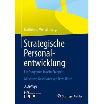 Strategische Personalentwicklung, Gebundene Ausgabe von , Springer Fachmedien Wiesbaden GmbH, 978-3-658-01548-0