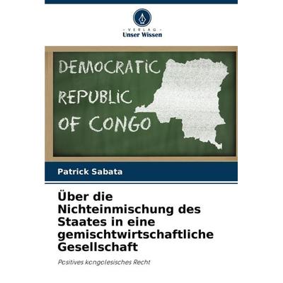 Über die Nichteinmischung des Staates in eine gemischtwirtschaftliche Gesellschaft, Taschenbuch von Patrick Sabata, Verlag Unser Wissen,