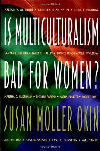 Okin, Susan Moller - Is Multiculturalism Bad for Women? - Preis vom 09.10.2026 07:28:09 h