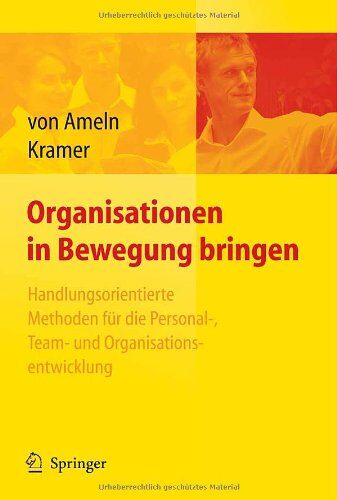 Falko von Ameln - Organisationen in Bewegung bringen - Handlungsorientierte Methoden für die Personal-, Team- und Organisationsentwicklung - Preis vom 16.10.2026 11:41:07 h