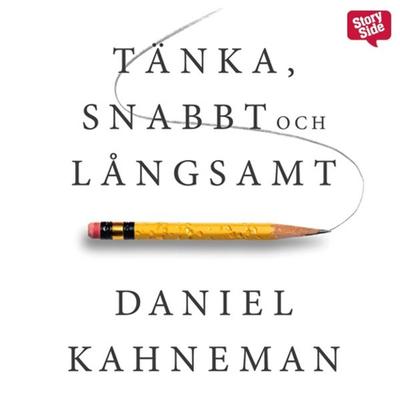 Tänka, snabbt och långsamt - Daniel Kahneman, Audio, 9789170369797