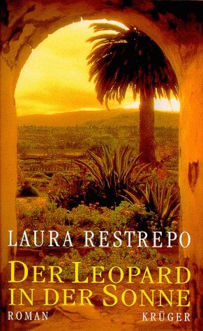 Laura Restrepo - Der Leopard in der Sonne - Preis vom 09.10.2026 07:28:09 h