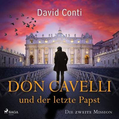 Don Cavelli und der letzte Papst: Die zweite Mission - David Conti, Audio, 9788728580820