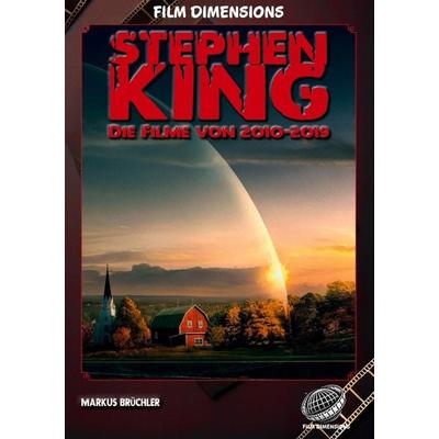 Stephen King - Die Filme, Band 4: 2010 bis 2019 (Ein Film Dimensions Buch), Gebundene Ausgabe von Markus Brüchler, BoD - Books on Demand,