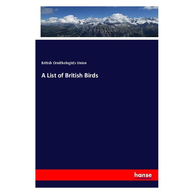 Hansebooks A List of British Birds (Englisch, Softcover, British Ornithologists Union) (55996626)