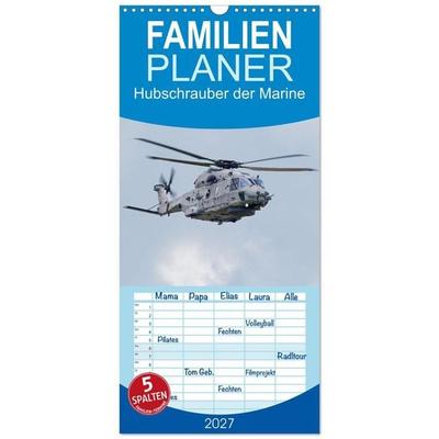 Familienplaner 2027 - Hubschrauber der Marine mit 5 Spalten (Wandkalender, 21 x 45 cm) CALVENDO