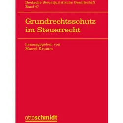 Grundrechtsschutz im Steuerrecht, Ratgeber von Marcel Krumm