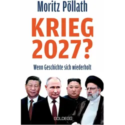 Krieg 2027?, Sachbücher von Moritz Pöllath