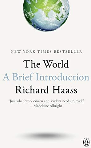 Richard Haass - The World: A Brief Introduction - Preis vom 10.10.2026 11:48:34 h