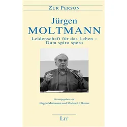 Moltmann:Leidenschaft für das Leben - D, Fachbücher von Jürgen Moltmann