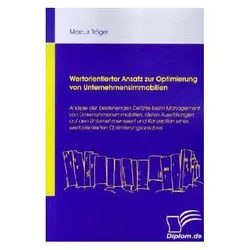 Wertorientierter Ansatz zur Optimierung von Unternehmensimmobilien, Fachbücher von Marcus Tröger
