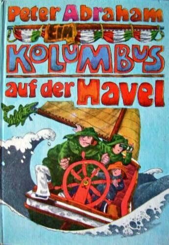 Peter Abraham - Ein Kolumbus auf der Havel - Preis vom 30.09.2026 09:01:18 h