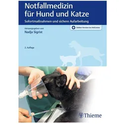 Notfallmedizin für Hund und Katze, Fachbücher von Marcel Aumann, Nadja Sigrist, Elise Boller, Manuel Boller, Katja Adamik