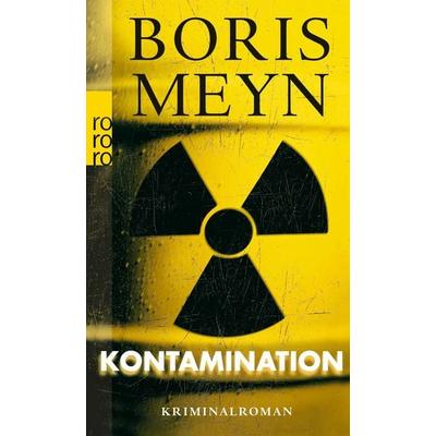 Kontamination, Taschenbuch von Boris Meyn, Rowohlt Taschenbuch, 978-3-499-25622-6