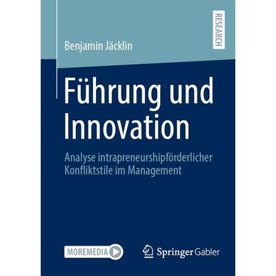 Führung und Innovation, Taschenbuch von Benjamin Jäcklin, Springer Fachmedien Wiesbaden GmbH, 978-3-658-35767-2