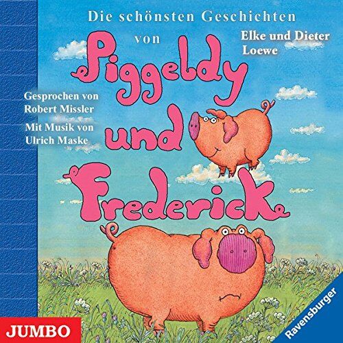 Elke Loewe - Die schönsten Geschichten von Piggeldy und Frederick - Preis vom 12.10.2026 11:37:12 h