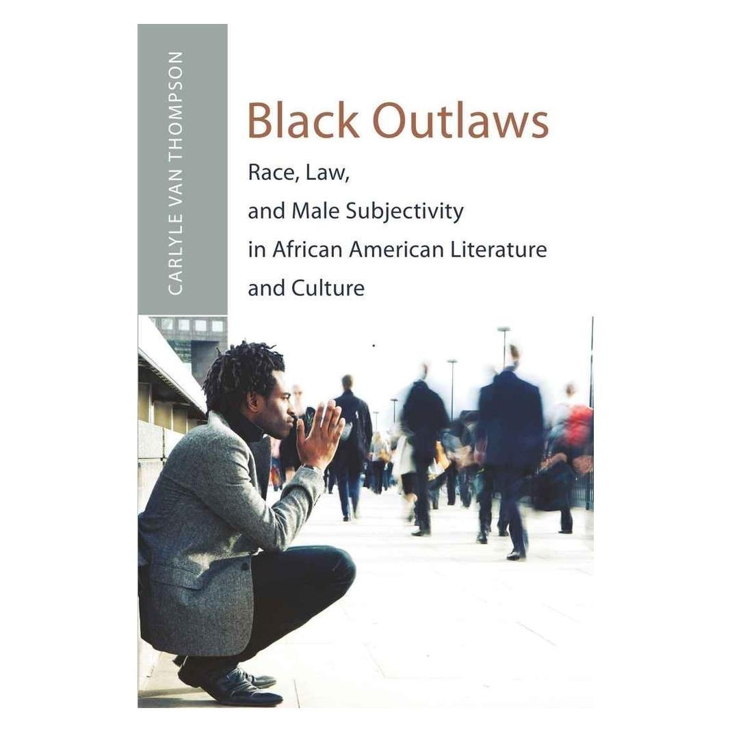 Peter Lang Black Outlaws (Englisch, Softcover, Carlyle V. Thompson) (56031119)