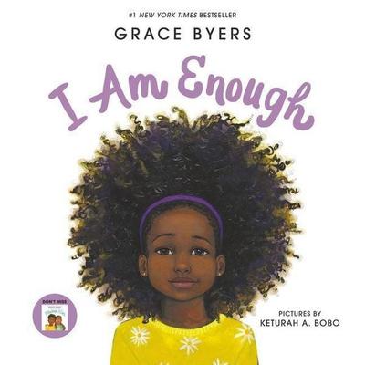 I Am Enough, Gebundene Ausgabe von Grace Byers, HarperCollins US, 978-0-06-266712-0