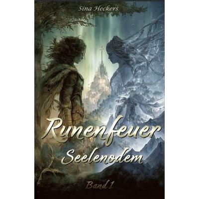 Runenfeuer, Taschenbuch von Sina Heckers, Litego Verlag, 978-3-99159-219-8