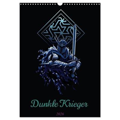 Dunkle Krieger (Wandkalender 2026 DIN A3 hoch), CALVENDO Monatskalender