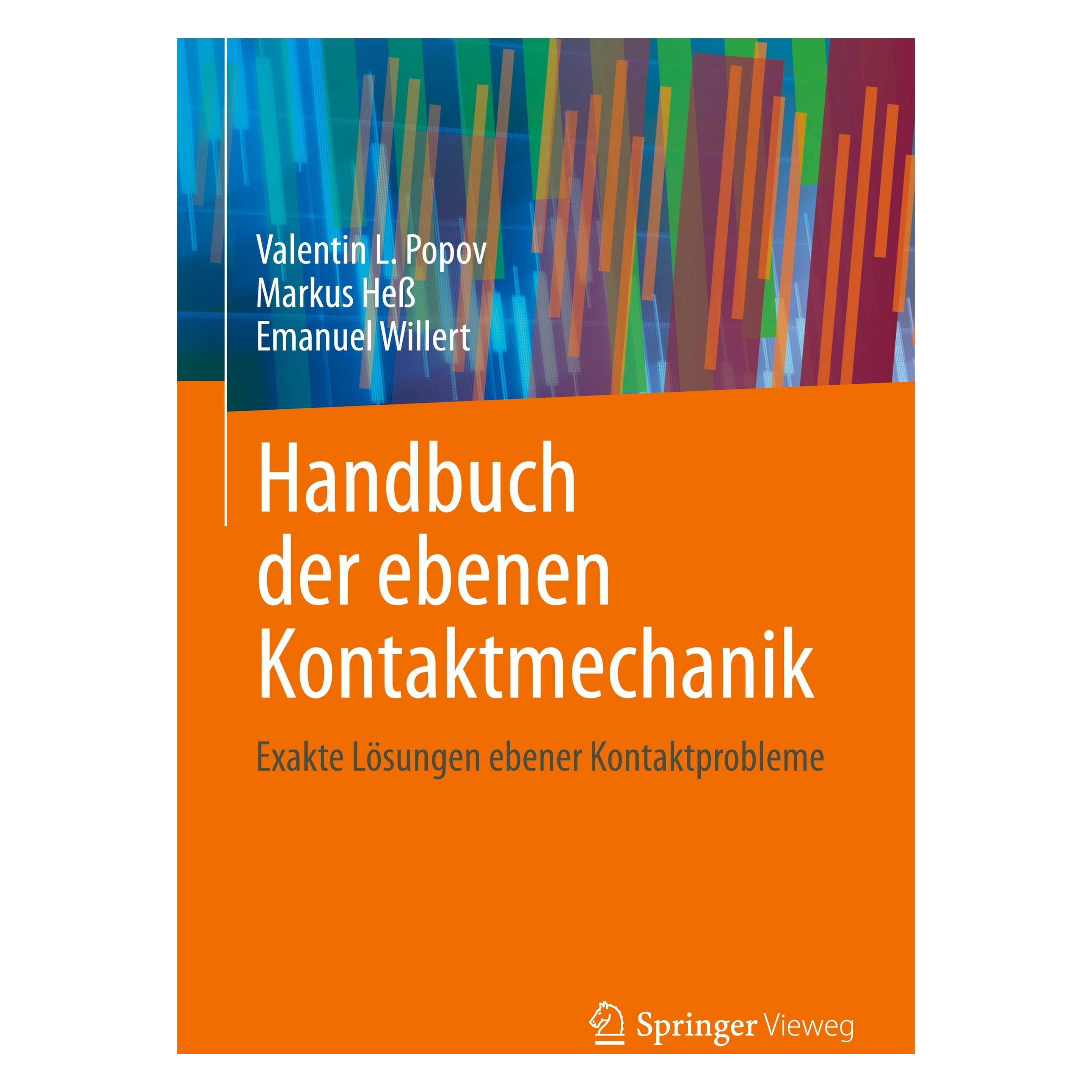 Springer Handbuch der ebenen Kontaktmechanik (Deutsch, Hardcover, Emanuel Willert, Markus Hess, Valentin L. Popov) (9783662690000)
