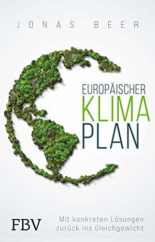 Jonas Beer - Europäischer Klimaplan: Mit konkreten Lösungen zurück ins Gleichgewicht - Preis vom 18.10.2026 19:22:15 h