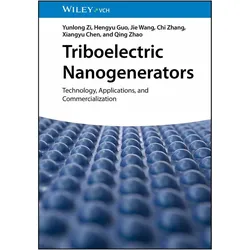 Triboelectric Nanogenerators, Fachbücher von Jie Wang, Chi Zhang, Yunlong Zi, Qing Zhao, Xiangyu Chen, Hengyu Guo