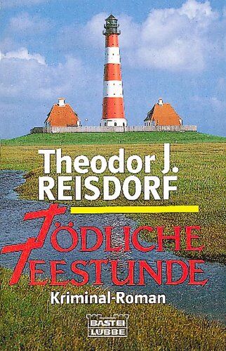 Reisdorf, Theodor J. - Tödliche Teestunde - Preis vom 13.10.2026 11:25:28 h