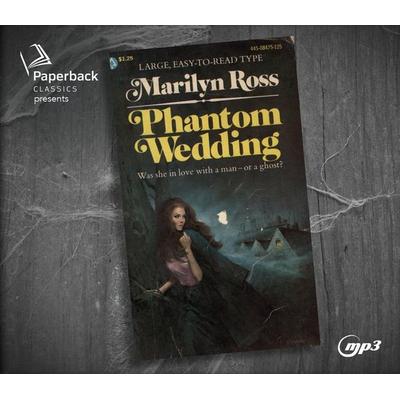 Phantom Wedding - Marilyn Ross, CD, 9781685922443