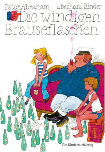 Peter Abraham - Die windigen Brauseflaschen - Preis vom 10.10.2026 11:48:34 h
