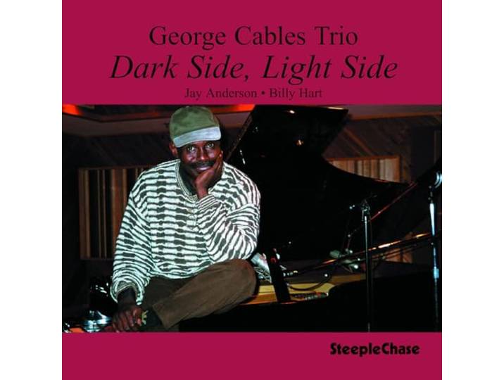 George Cables - Dark Side Light Side