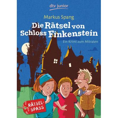 Die Rätsel von Schloss Finkenstein, Taschenbuch von Markus Spang, dtv