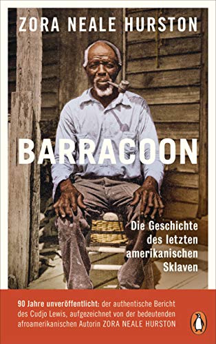Hurston, Zora Neale - Barracoon: Die Geschichte des letzten amerikanischen Sklaven - Preis vom 13.10.2026 19:28:25 h