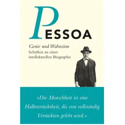 Genie und Wahnsinn, Belletristik von Fernando Pessoa