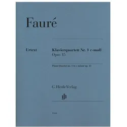 Fauré, Gabriel, Klavierquartett Nr. 1 in c-moll op. 15 Violine, Viola, Violoncello, Klavier Partitur, Fachbücher von Gabriel Urbain Fauré