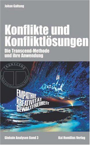 Johan Galtung - Konflikte & Konfliktlösungen. Eine Einführung in die Transcend-Methode: Die Transcend-Methode und ihre Anwendung - Preis vom 30.09.2026 09:01:18 h