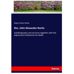 Rev. John Alexander Roche, Belletristik von Regina Maria Roche